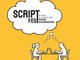 A Bra arriva Script Fest: il programma ufficiale A Bra arriva Script Fest: il programma ufficiale