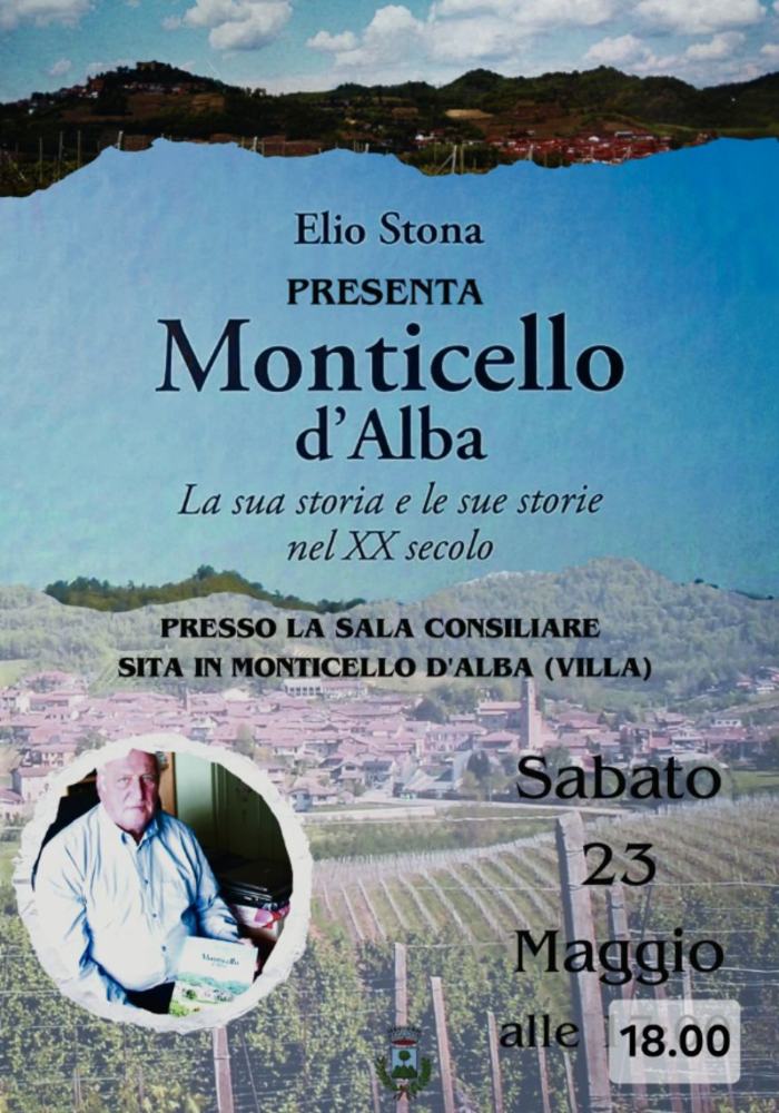 Monticello d’Alba, Elio Stona presenta il libro sulla storia e le storie del paese nel Novecento