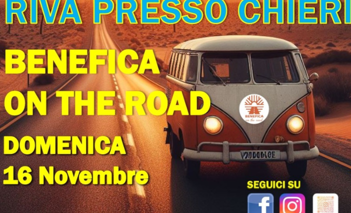 Riva presso Chieri: domenica 16 novembre arriva, per la prima volta, “BENEFICA ON THE ROAD”! Riva presso Chieri: domenica 16 novembre arriva, per la prima volta, “BENEFICA ON THE ROAD”!