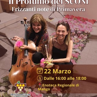 Il Profumo dei Suoni – Frizzanti note di Primavera: musica e territorio si incontrano a Mango Il Profumo dei Suoni – Frizzanti note di Primavera: musica e territorio si incontrano a Mango