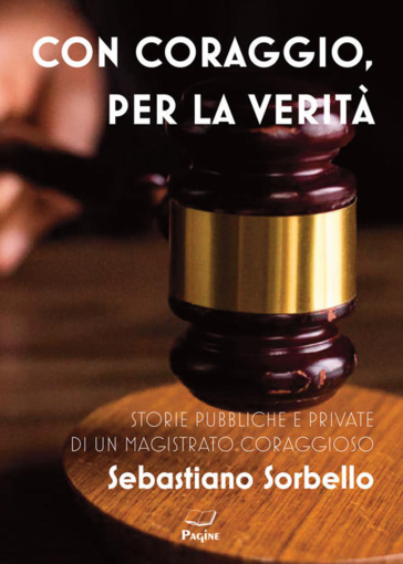 Dove va la giustizia italiana: ad Alba un incontro col giudice Sorbello