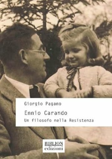 A Bra il 5 febbraio si presenta il libro dedicato al professore partigiano Ennio Carando A Bra il 5 febbraio si presenta il libro dedicato al professore partigiano Ennio Carando