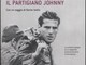 Ad Alba un convegno sul Partigiano Johnny, in una nuova edizione critica digitale