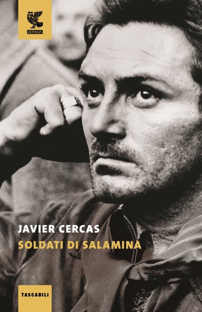 &quot;Soldati di Salamina&quot; uno dei best seller di Javier Cercas
