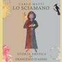 Bra, Carlo Matti presenta Lo sciamano - storia eretica di san Francesco d'Assisi Bra, Carlo Matti presenta Lo sciamano - storia eretica di san Francesco d'Assisi